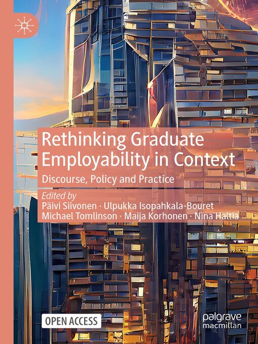 Title details for Rethinking Graduate Employability in Context by Päivi Siivonen - Available